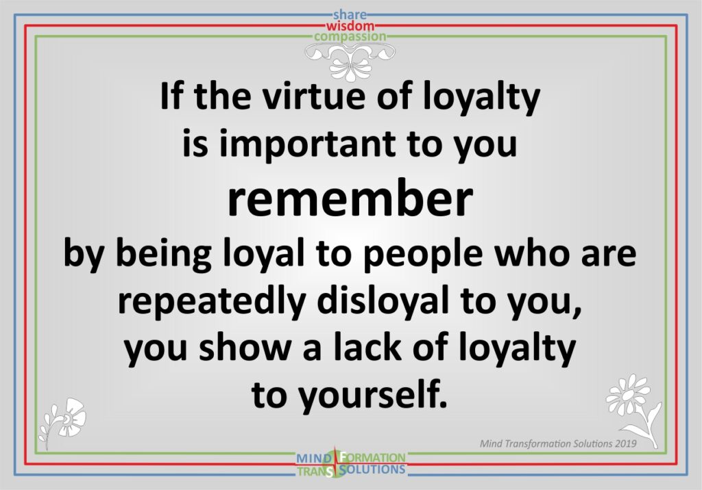 Loyalty to self and others. - Healing trauma – reducing stress – moving  beyond